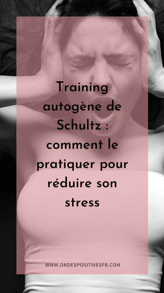 Training autogène de Schultz  comment le pratiquer pour réduire son stress